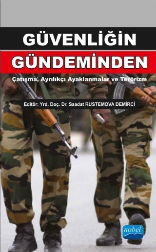 Güvenliğin Gündeminden: Çatışma ... Güvenliğin Gündeminden: Çatışma ...